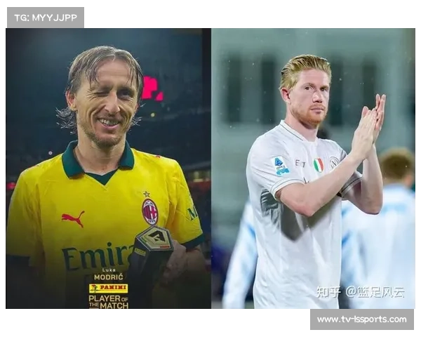 2025-2026赛季意甲技术流改造引关注 因德布劳内与莫德里奇加盟震撼登场