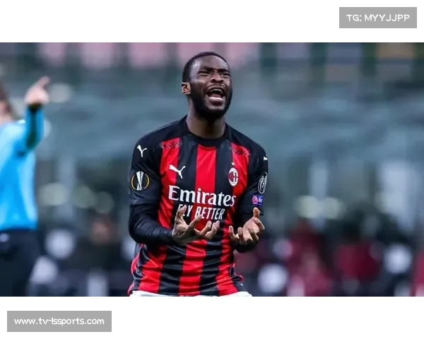 AC米兰核心托莫里因伤缺阵，防线面对反击存隐患